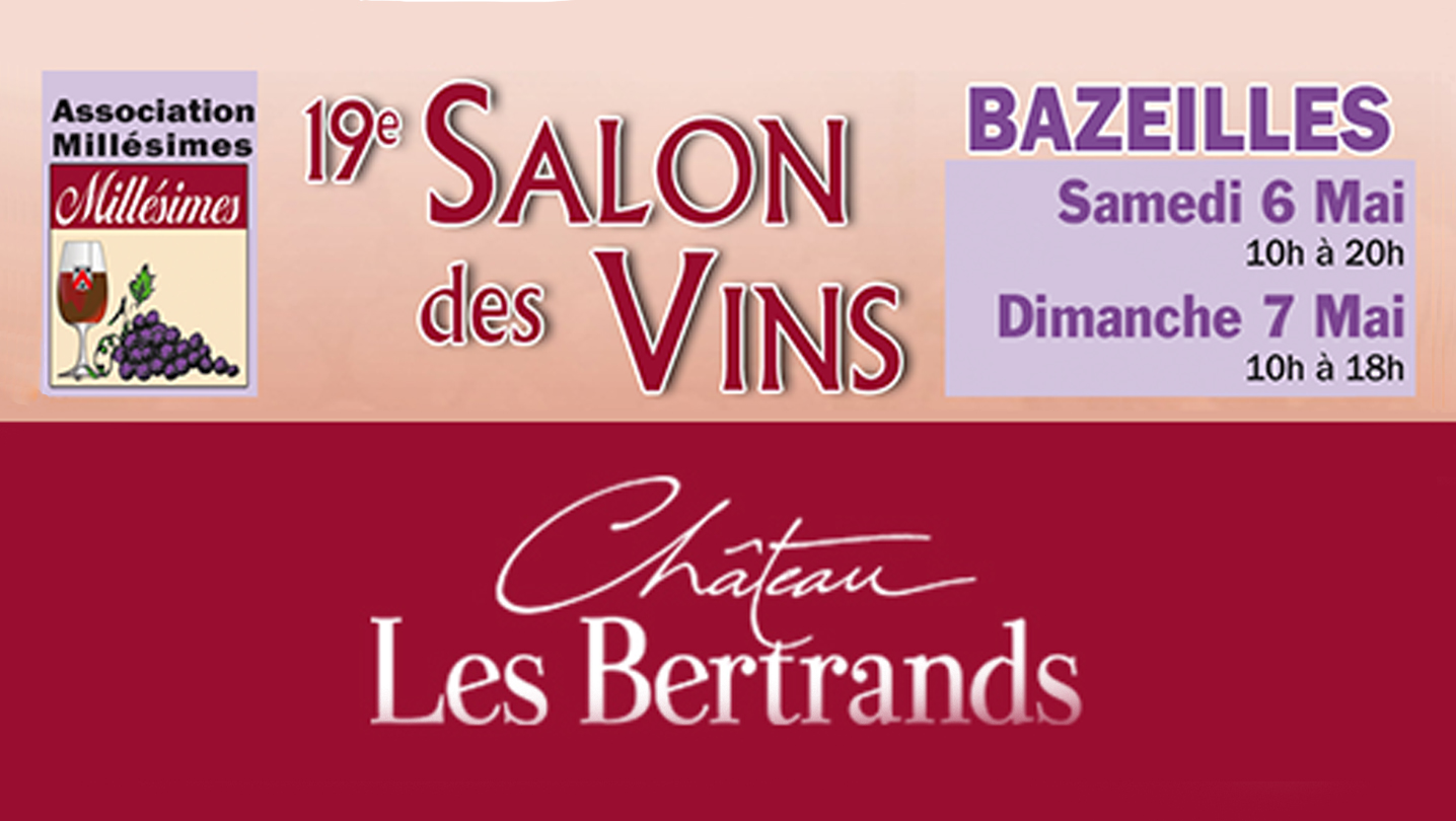 Salon des Vins MILLESIMES A Bazeilles (08) du 06 au 07 mai 2023