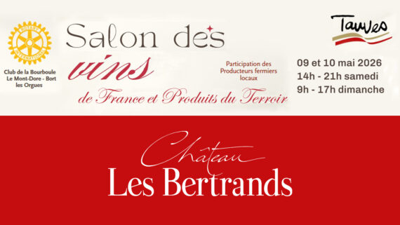 Salon des vins de FRANCE ET PRODUITS DU TERROIR A TAUVES (63) du 09 au 10 mai