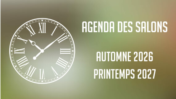 Agenda des salons AUTOMNE 2026 & Printemps 2027